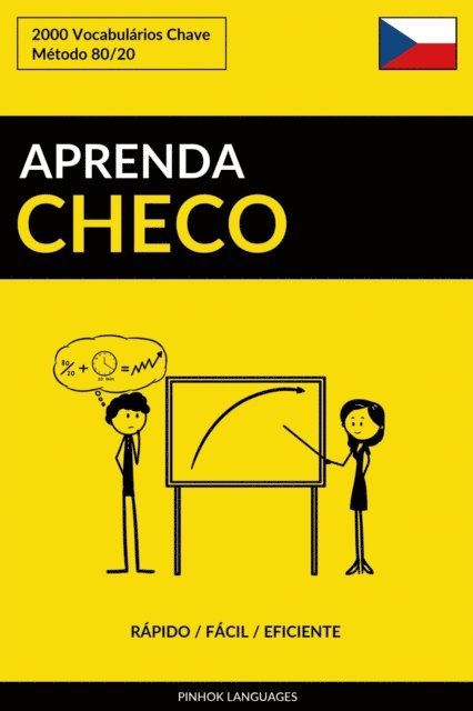 Pinhok Languages - Aprenda Checo: Rapido / Facil / Eficiente: 2000 Vocabularios Chave, E-bok