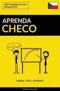 Aprenda Checo: Rapido / Facil / Eficiente: 2000 Vocabularios Chave