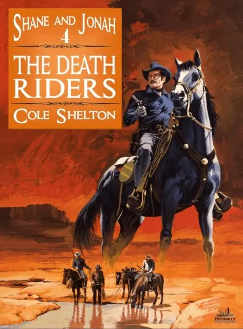 Cole Shelton - Shane and Jonah 4: The Death Riders, E-bok. Tillgänglighet: Lägg i varukorg