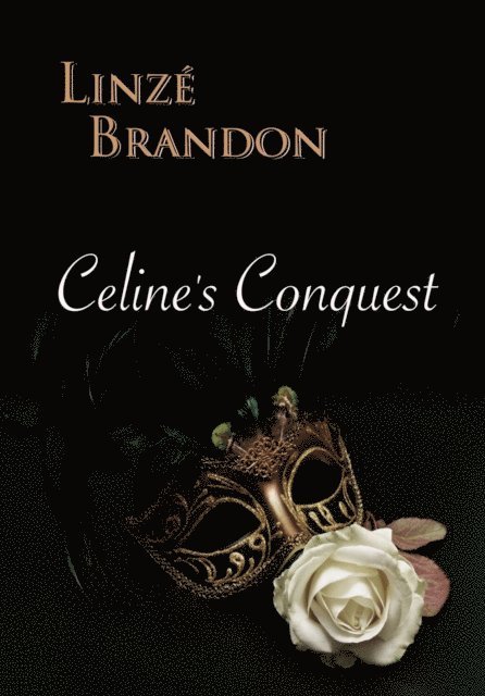 Linze Brandon - Celine's Conquest, E-bok
