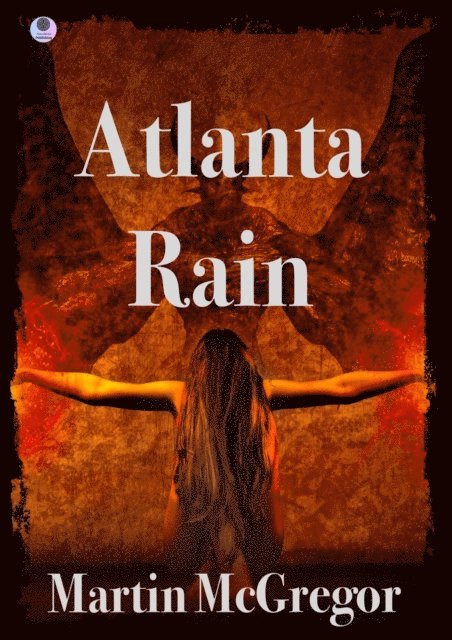 Martin McGregor - Atlanta Rain, E-bok