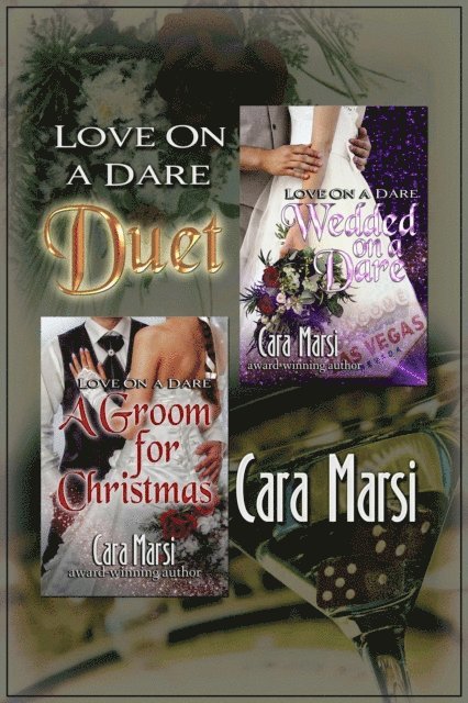 Cara Marsi - Love On a Dare Duet, E-bok