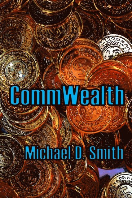 Michael D. Smith - CommWealth, E-bok
