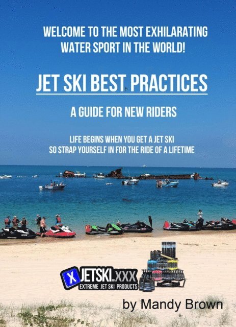 Jet Ski Best Practices - A Guide for New Riders