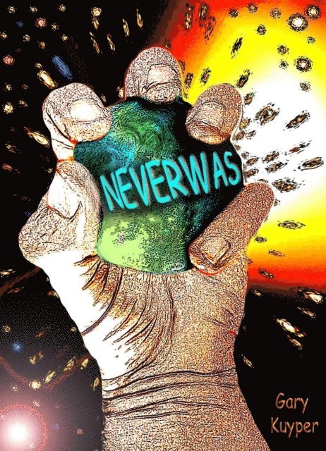 Gary Kuyper - Neverwas, E-bok. Tillgänglighet: Lägg i varukorg