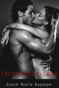 Incredible Love