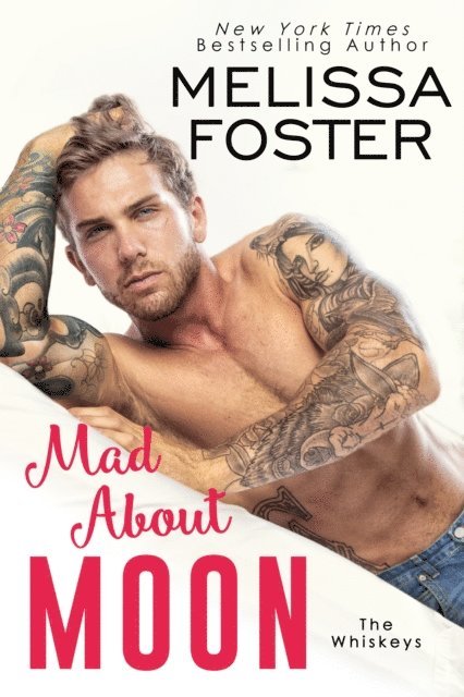 Melissa Foster - Mad About Moon, E-bok