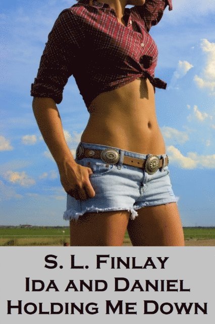 S. L. Finlay - Holding Me Down, E-bok