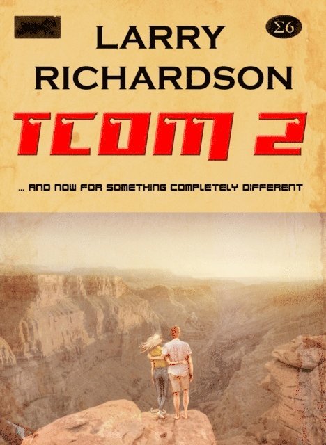 Larry Richardson - Colonisation of Mars 2 (TCOM 2), E-bok