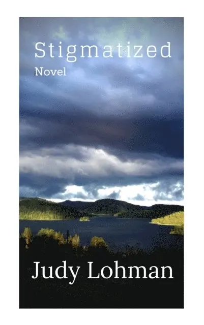 Judy Lohman - Stigmatized, E-bok. Tillgänglighet: Lägg i varukorg