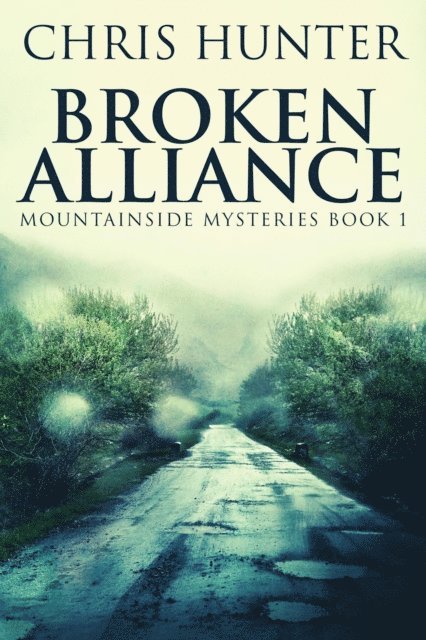 Chris Hunter - Broken Alliance, E-bok
