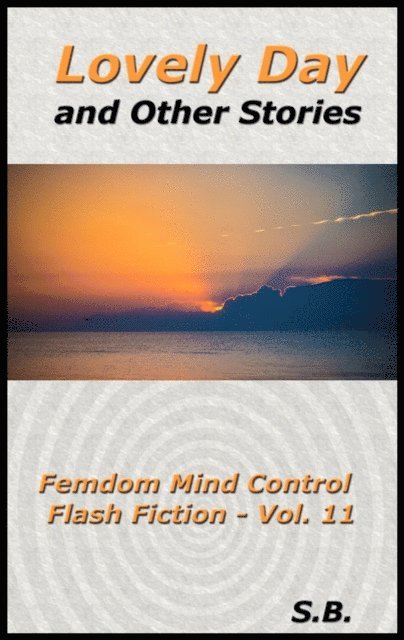 S.B. - Lovely Day and Other Stories, E-bok