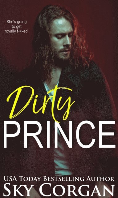 Sky Corgan - Dirty Prince, E-bok. Tillgänglighet: Lägg i varukorg