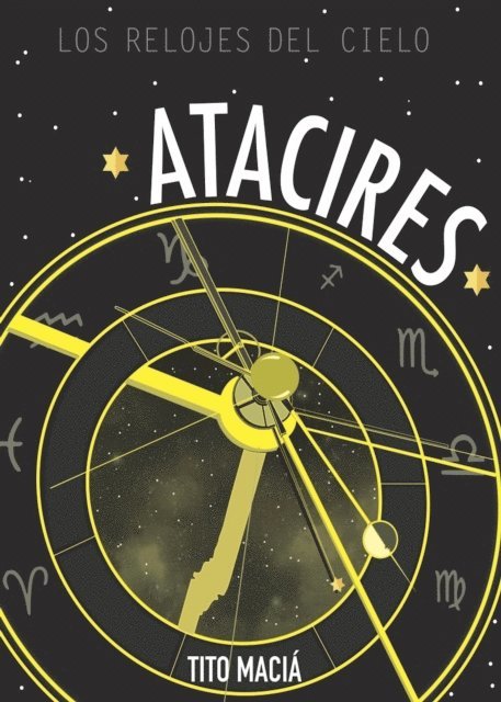Tito Macia - Atacires: Los relojes del cielo, E-bok