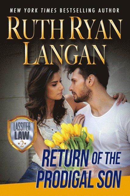 Ruth Ryan Langan - Return of the Prodigal Son, E-bok