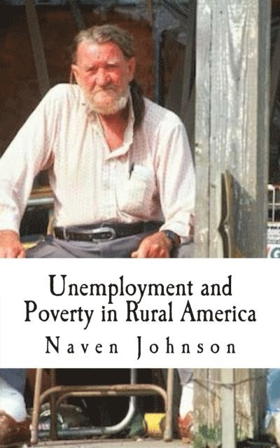 Naven Johnson - Unemployment and Poverty in Rural America, E-bok. Tillgänglighet: Lägg i varukorg