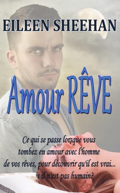 Eileen Sheehan - Amour Reve, E-bok