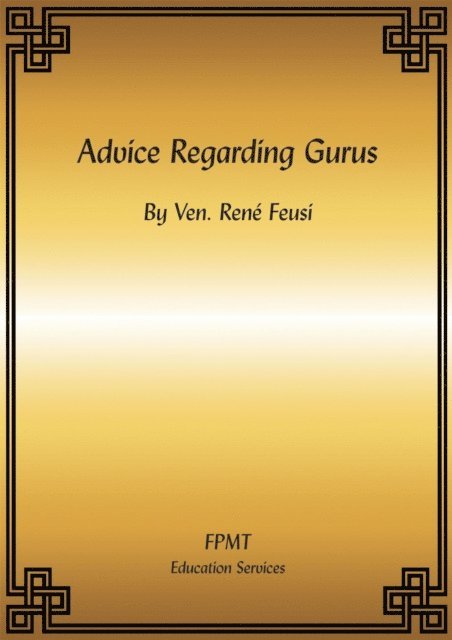 FPMT - Advice Regarding Gurus eBook, E-bok. Tillgänglighet: Lägg i varukorg