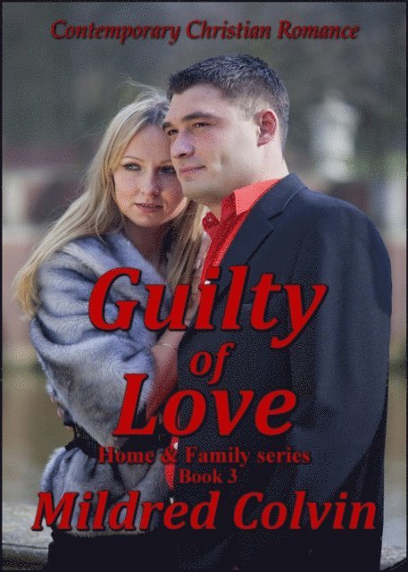 Guilty of Love