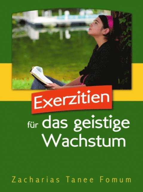 Zacharias Tanee Fomum - Exerzitien Fur Das Geistige Wachstum, E-bok