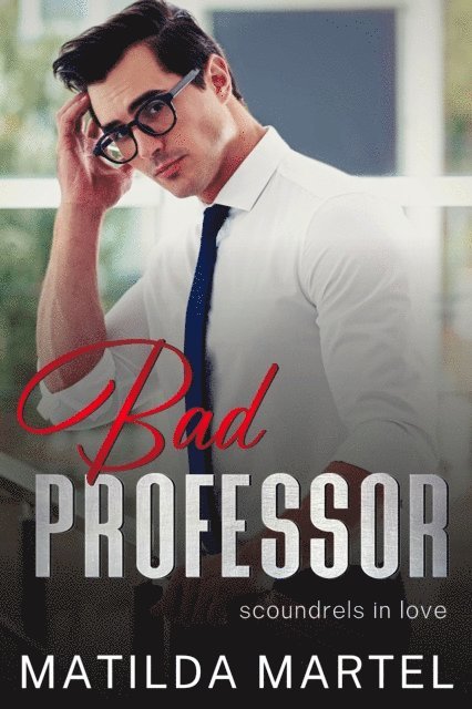 Matilda Martel - Bad Professor, E-bok