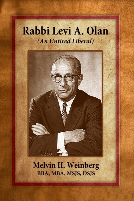 Rabbi Levi A. Olan (An Untired Liberal)