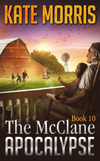 Kate Morris - McClane Apocalypse Book Ten, E-bok