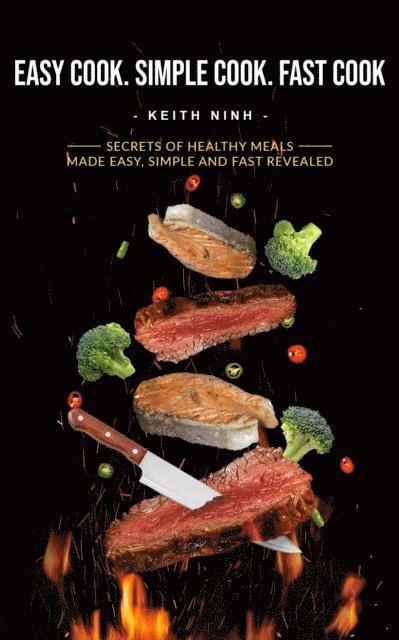 Easy Cook. Simple Cook. Fast Cook