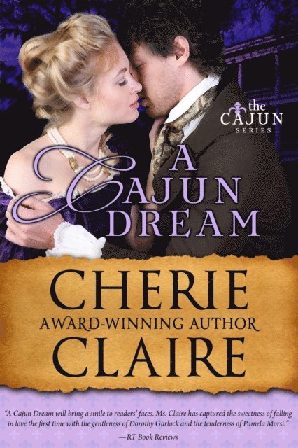 Cajun Dream (The Cajun Series Book 5)