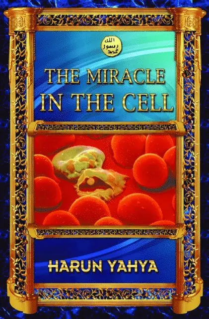 Harun Yahya - Miracle in the Cell, E-bok. Tillgänglighet: Lägg i varukorg