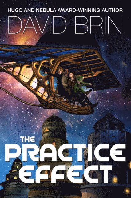 David Brin - Practice Effect, E-bok
