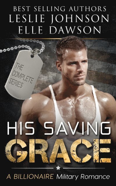 Elle Dawson, Leslie Johnson - His Saving Grace, E-bok