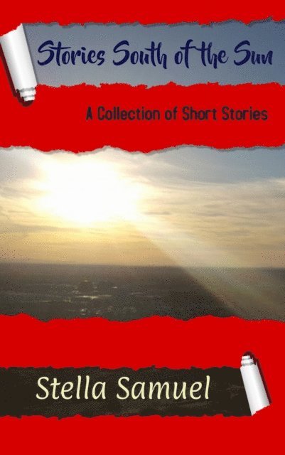 Stella Samuel - Stories South of the Sun, E-bok