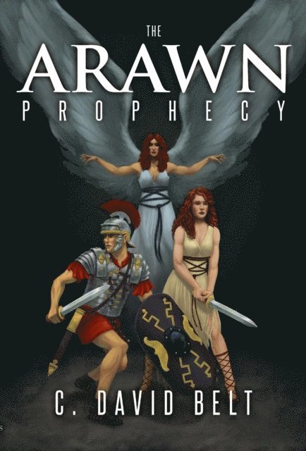 C. David Belt - Arawn Prophecy, E-bok