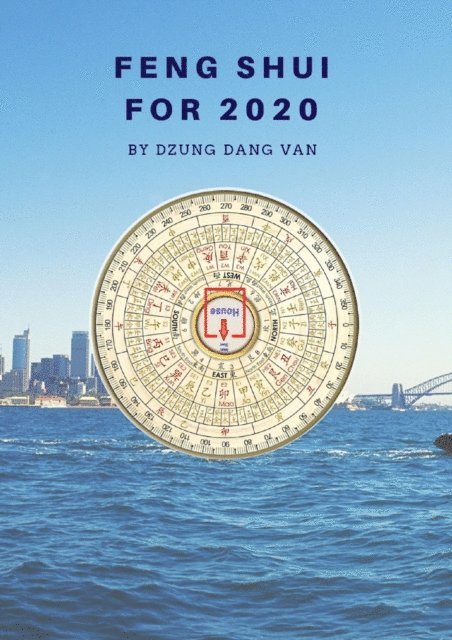 Dzung Dang Van - Feng Shui for 2020, E-bok. Tillgänglighet: Lägg i varukorg