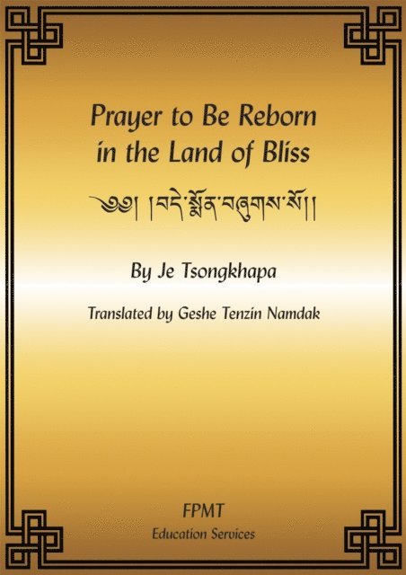 FPMT - Prayer to Be Reborn in the Land of Bliss eBook, E-bok. Tillgänglighet: Lägg i varukorg