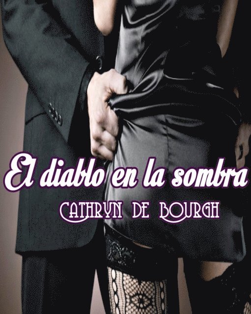 Cathryn de Bourgh - El diablo en la sombra (el diablo de Milan 2), E-bok