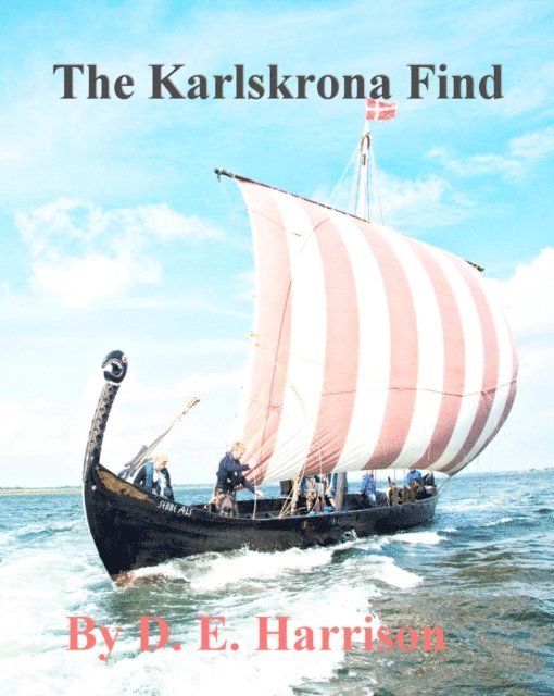 D. E. Harrison - Karlskrona Find, E-bok