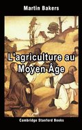 L'agriculture au Moyen Age