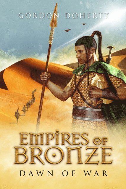Gordon Doherty - Empires of Bronze: Dawn of War (Empires of Bronze #2), E-bok