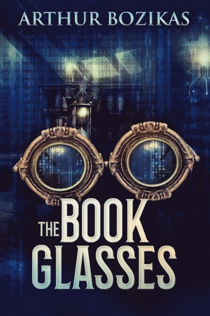 Arthur Bozikas - Book Glasses, E-bok