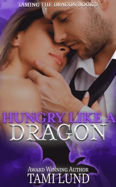 Tami Lund - Hungry Like A Dragon, E-bok
