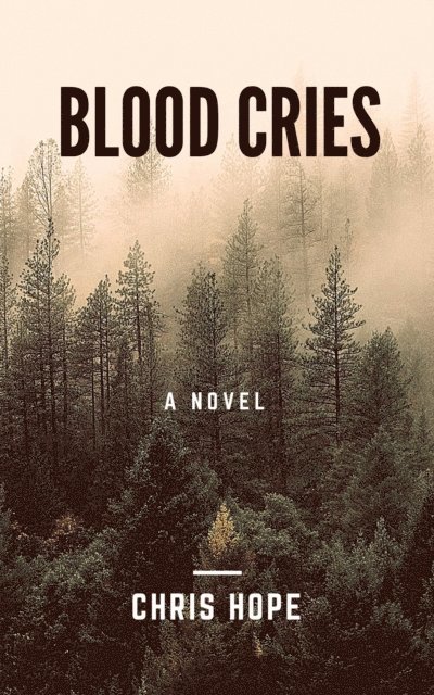 Chris Hope - Blood Cries, E-bok