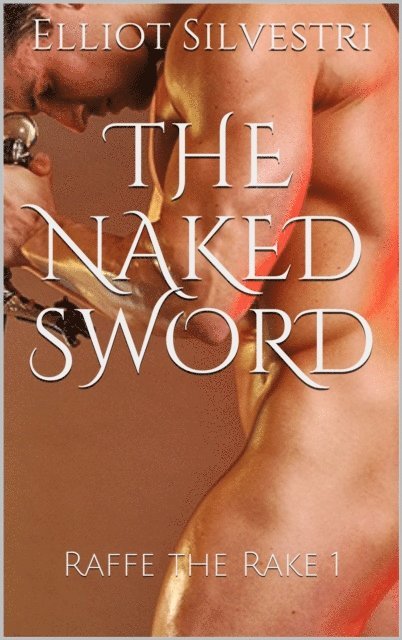 Elliot Silvestri - Naked Sword, E-bok