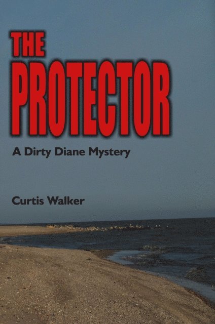Curtis Walker - Protector, E-bok. Tillgänglighet: Lägg i varukorg