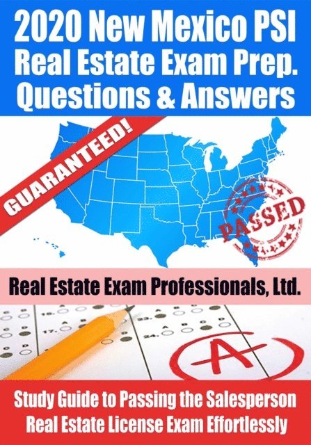 Real Estate Exam Professionals Ltd. - 2020 New Mexico PSI Real Estate Exam Prep Questions & Answers: Study Guide to Passing the Salesperson Real Estate License Exam Effortlessly, E-bok. Tillgänglighet: Lägg i varukorg