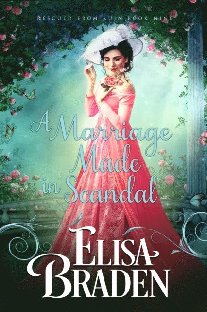 Elisa Braden - Marriage Made in Scandal, E-bok