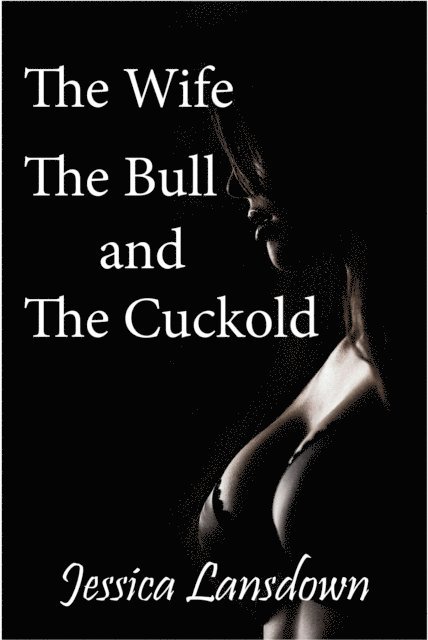 Jessica Lansdown - Wife, The Bull & The Cuckold, E-bok. Tillgänglighet: Lägg i varukorg