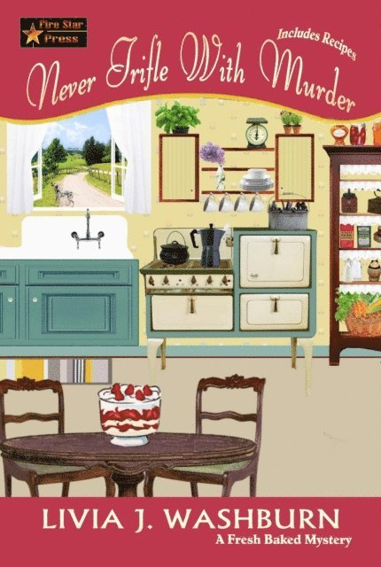 Livia J. Washburn - Never Trifle with Murder (Fresh-Baked Mystery Book 15), E-bok