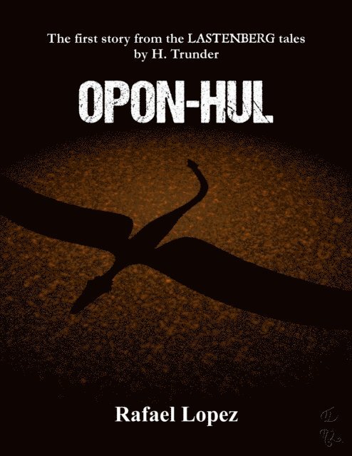 Rafael Lopez - Opon-Hul, E-bok